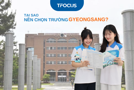 TẠI SAO NÊN CHỌN TRƯỜNG GYEONGSANG (3)